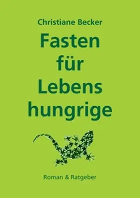 Becker |  Fasten für Lebenshungrige | Buch |  Sack Fachmedien
