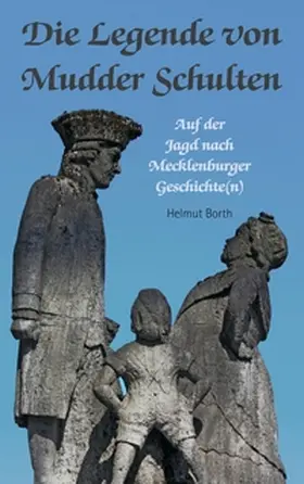 Borth |  Die Legende von Mudder Schulten | Buch |  Sack Fachmedien