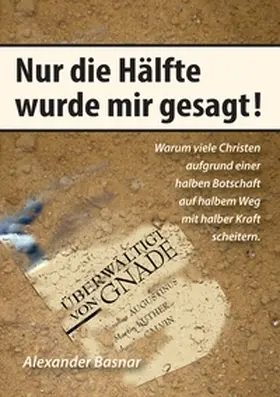 Basnar |  Nur die Hälfte wurde mir gesagt | Buch |  Sack Fachmedien