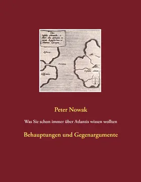 Nowak |  Was Sie schon immer über Atlantis wissen wollten | eBook | Sack Fachmedien
