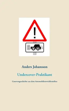 Johansson |  Undercover-Praktikant | Buch |  Sack Fachmedien
