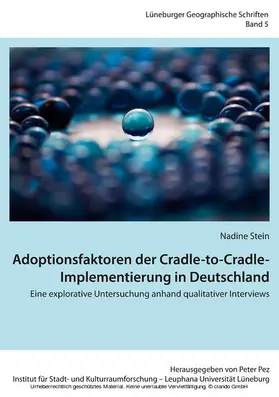 Stein / Pez |  Adoptionsfaktoren der Cradle-to-Cradle-Implementierung in Deutschland | eBook | Sack Fachmedien