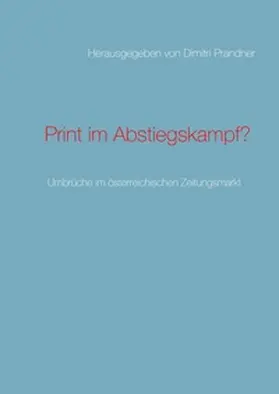 Rauschnick / Büchner / Prandner |  Print im Abstiegskampf? | Buch |  Sack Fachmedien