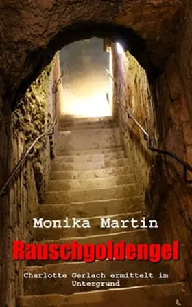 Martin |  Rauschgoldengel | Buch |  Sack Fachmedien