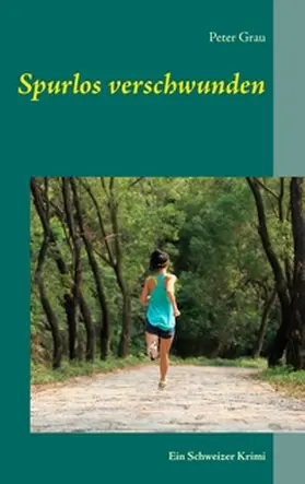 Grau |  Spurlos verschwunden | Buch |  Sack Fachmedien
