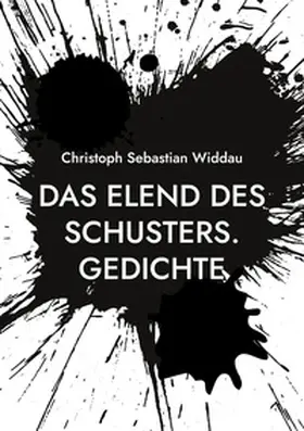 Widdau |  Das Elend des Schusters | Buch |  Sack Fachmedien