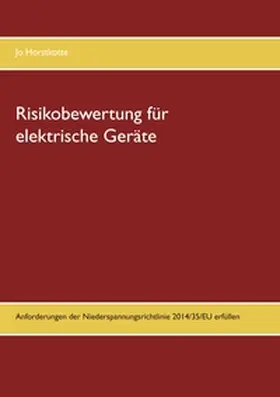 Horstkotte |  Risikobewertung für elektrische Geräte | Buch |  Sack Fachmedien