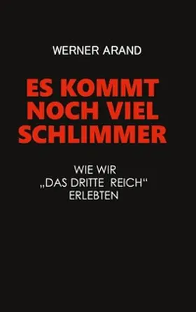 Arand |  Es kommt noch viel schlimmer | Buch |  Sack Fachmedien