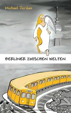 Jordan |  Berliner Zwischen Welten | eBook | Sack Fachmedien