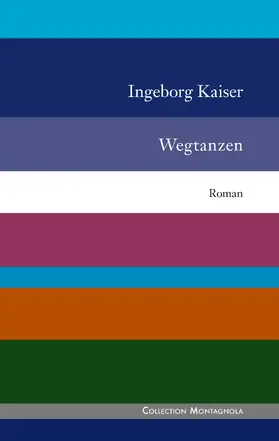 Kaiser |  Wegtanzen | eBook | Sack Fachmedien