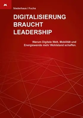 Niederhaus / Fuchs |  Digitalisierung braucht Leadership | Buch |  Sack Fachmedien