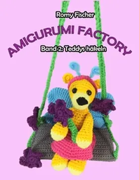 Fischer | Amigurumi Factory | Buch | 978-3-7412-9621-5 | www2.sack.de
