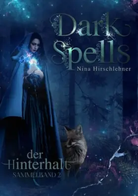 Hirschlehner |  Dark Spells | Buch |  Sack Fachmedien