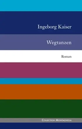 Kaiser |  Wegtanzen | Buch |  Sack Fachmedien