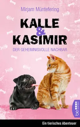 Müntefering |  Kalle und Kasimir - Der geheimnisvolle Nachbar | Buch |  Sack Fachmedien
