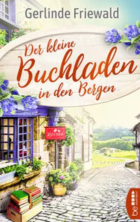 Friewald |  Der kleine Buchladen in den Bergen | Buch |  Sack Fachmedien