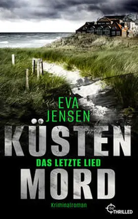 Jensen |  Küstenmord: Das letzte Lied | Buch |  Sack Fachmedien