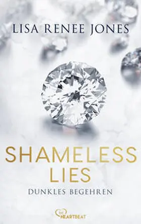 Jones |  Shameless Lies - Dunkles Begehren | Buch |  Sack Fachmedien