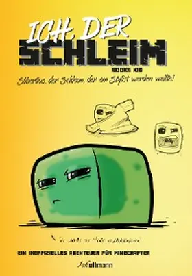 Kid |  Ich, der Schleim | eBook | Sack Fachmedien