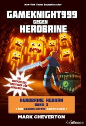 Cheverton |  Gameknight999 gegen Herobrine | eBook | Sack Fachmedien
