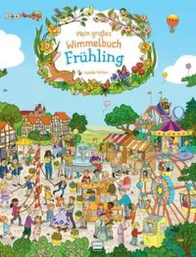  Mein großes Wimmelbuch Frühling | Buch |  Sack Fachmedien