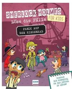 Lebrun |  Panik auf dem Riesenrad - Sherlock Holmes für Kids - Löse die Fälle | Buch |  Sack Fachmedien