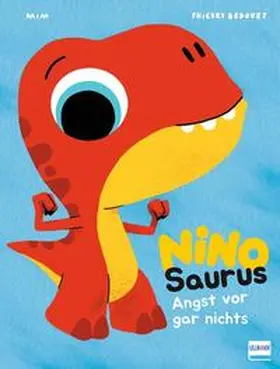 Mim |  Nino Saurus - Angst vor gar nichts | Buch |  Sack Fachmedien