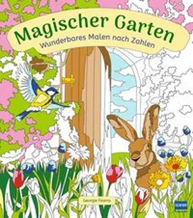  Wunderbares Malen nach Zahlen - Magischer Garten | Buch |  Sack Fachmedien