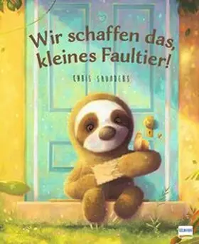Saunders |  Wir schaffen das, kleines Faultier! | Buch |  Sack Fachmedien