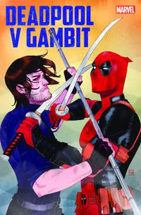 Acker / Beyruth / Blacker |  Deadpool v Gambit | Buch |  Sack Fachmedien