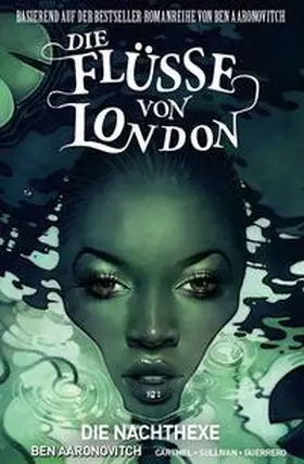 Aaronovitch / Cartmel / Sullivan |  Die Flüsse von London - Graphic Novel | Buch |  Sack Fachmedien