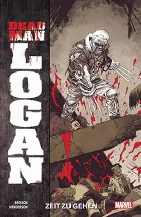 Brisson / Henderson | Dead Man Logan | Buch | 978-3-7416-1367-8 | www2.sack.de