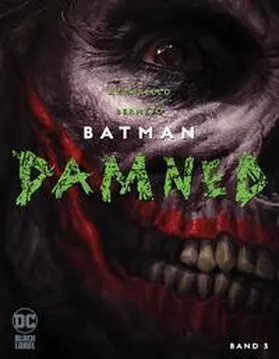 Azzarello / Bermejo | Batman: Damned | Buch | 978-3-7416-1498-9 | www2.sack.de