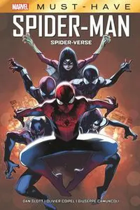 Slott / Camuncoli / Coipel |  Marvel Must-Have: Spider-Man: Spider-Verse | Buch |  Sack Fachmedien