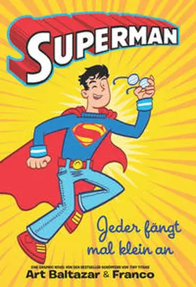 Baltazar / Franco / Aureliani |  Superman - Jeder fängt mal klein an | Buch |  Sack Fachmedien