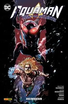 DeConnick / Rocha / Bogdanovic |  Aquaman - Held von Atlantis | Buch |  Sack Fachmedien