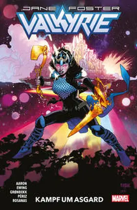 Aaron / Cafu / Ewing |  Valkyrie: Jane Foster | Buch |  Sack Fachmedien