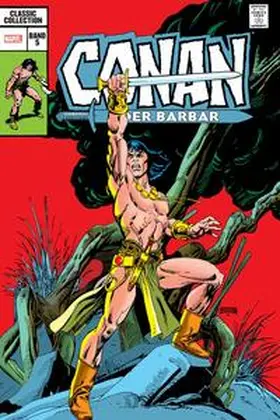 DeMatteis / Kane / Jones |  Conan der Barbar: Classic Collection | Buch |  Sack Fachmedien