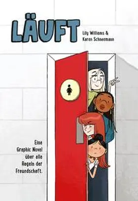 Williams / Schneemann |  Läuft: Eine Graphic Novel über alle Regeln der Freundschaft. | Buch |  Sack Fachmedien