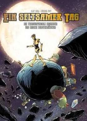 Vogt / Brill |  Ein seltsamer Tag: Die transuniversale Eisenbahn und andere Robotermärchen | Buch |  Sack Fachmedien