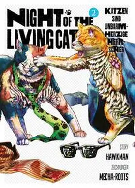 Hawkman / Mecha-Roots |  Night of the Living Cat 02 - Katzen sind unbarmherzige Herrscher | Buch |  Sack Fachmedien