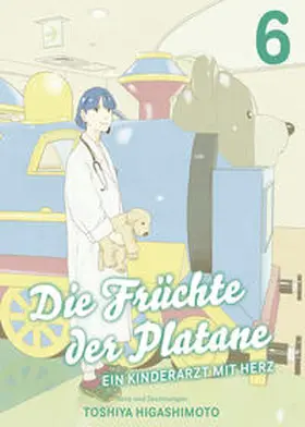 Higashimoto |  Die Früchte der Platane - Ein Kinderarzt mit Herz 06 | Buch |  Sack Fachmedien