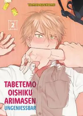 Yamada2chome / Panini |  Tabetemo Oishiku Arimasen: Ungenießbar 02 | Buch |  Sack Fachmedien