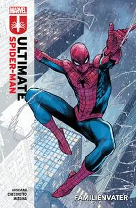 Hickman / Checchetto / Messina |  Ultimate Spider-Man | Buch |  Sack Fachmedien