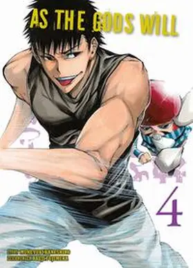 Kaneshiro / Fujimura |  As the Gods will 04 | Buch |  Sack Fachmedien