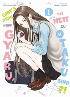 Norishirochan / Uozumi |  Gibt's denn keine Gyaru, die nett zu Otaku sind?! 01 | Buch |  Sack Fachmedien