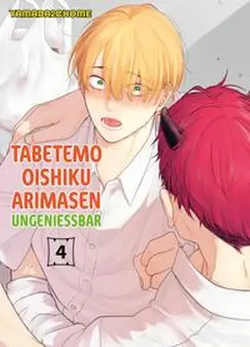 Yamada2chome / Panini |  Tabetemo Oishiku Arimasen: Ungenießbar 04 | Buch |  Sack Fachmedien