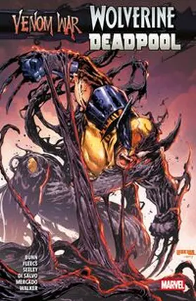Bunn / Di Salvo / Fleecs | Venom War: Wolverine/Deadpool | Buch | 978-3-7416-4111-4 | www2.sack.de