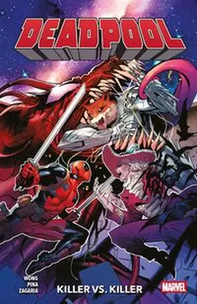 Wong / Zagaria / Pina | Deadpool - Neustart (2. Serie) | Buch | 978-3-7416-4131-2 | sack.de