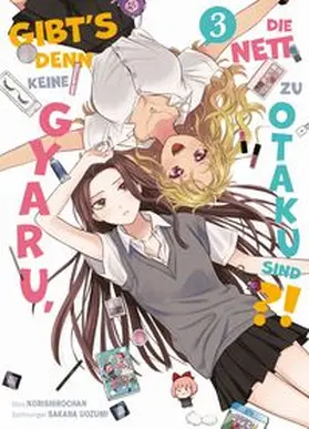 Norishirochan / Uozumi |  Gibt's denn keine Gyaru, die nett zu Otaku sind?! 03 | Buch |  Sack Fachmedien